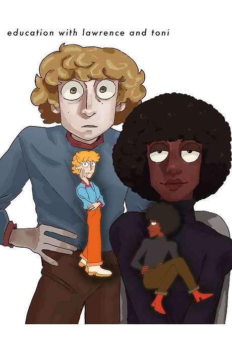 Education with Lawrence and Toni